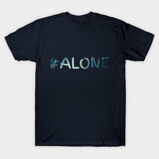 #alone lonely universe